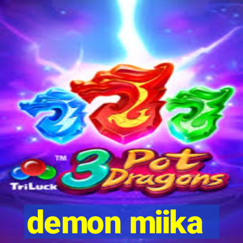 demon miika